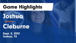 Joshua  vs Cleburne  Game Highlights - Sept. 5, 2023