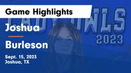 Joshua  vs Burleson  Game Highlights - Sept. 15, 2023