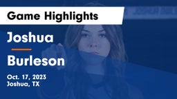 Joshua  vs Burleson  Game Highlights - Oct. 17, 2023