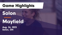Solon  vs Mayfield  Game Highlights - Aug. 26, 2023