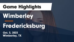 Wimberley  vs Fredericksburg  Game Highlights - Oct. 3, 2023