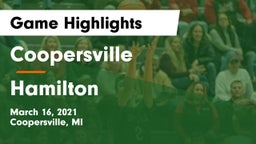 Coopersville  vs Hamilton  Game Highlights - March 16, 2021