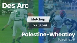 Matchup: Des Arc  vs. Palestine-Wheatley  2017