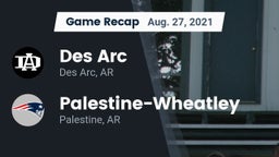 Recap: Des Arc  vs. Palestine-Wheatley  2021