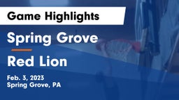 Spring Grove  vs Red Lion  Game Highlights - Feb. 3, 2023