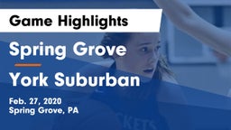 Spring Grove  vs York Suburban  Game Highlights - Feb. 27, 2020