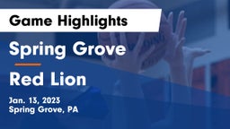 Spring Grove  vs Red Lion  Game Highlights - Jan. 13, 2023