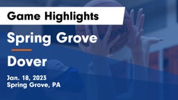 Spring Grove  vs Dover  Game Highlights - Jan. 18, 2023