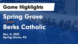 Spring Grove  vs Berks Catholic  Game Highlights - Dec. 8, 2023