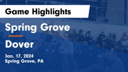 Spring Grove  vs Dover  Game Highlights - Jan. 17, 2024