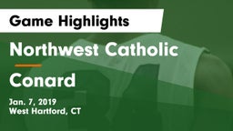 Northwest Catholic  vs Conard  Game Highlights - Jan. 7, 2019