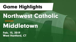 Northwest Catholic  vs Middletown  Game Highlights - Feb. 15, 2019