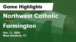 Northwest Catholic  vs Farmington  Game Highlights - Jan. 11, 2020