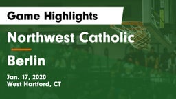 Northwest Catholic  vs Berlin  Game Highlights - Jan. 17, 2020