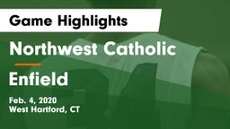 Northwest Catholic  vs Enfield  Game Highlights - Feb. 4, 2020