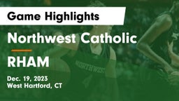 Northwest Catholic  vs RHAM Game Highlights - Dec. 19, 2023