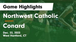 Northwest Catholic  vs Conard  Game Highlights - Dec. 22, 2023
