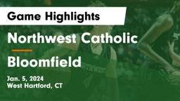 Northwest Catholic  vs Bloomfield  Game Highlights - Jan. 5, 2024