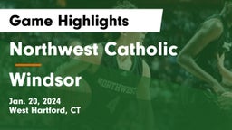 Northwest Catholic  vs Windsor  Game Highlights - Jan. 20, 2024