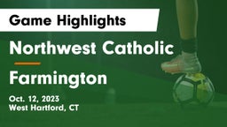 Northwest Catholic  vs Farmington  Game Highlights - Oct. 12, 2023