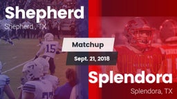 Matchup: Shepherd  vs. Splendora  2018