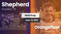 Matchup: Shepherd  vs. Orangefield  2019