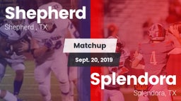 Matchup: Shepherd  vs. Splendora  2019