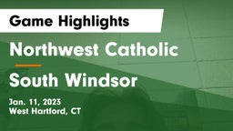 Northwest Catholic  vs South Windsor  Game Highlights - Jan. 11, 2023