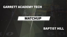 Matchup: Garrett Academy vs. Baptist Hill  2016