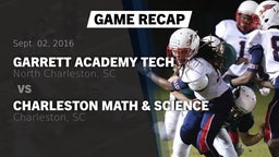 Recap: Garrett Academy Tech  vs. Charleston Math & Science  2016