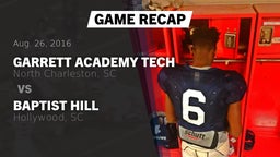 Recap: Garrett Academy Tech  vs. Baptist Hill  2016