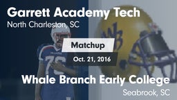 Matchup: Garrett Academy vs. Whale Branch Early College  2016