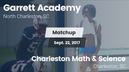 Matchup: Garrett Academy vs. Charleston Math & Science  2017