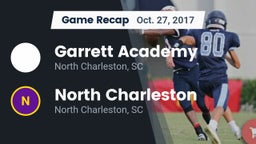 Recap: Garrett Academy  vs. North Charleston  2017