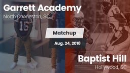 Matchup: Garrett Academy vs. Baptist Hill  2018