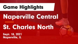 Naperville Central  vs St. Charles North  Game Highlights - Sept. 18, 2021