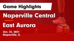 Naperville Central  vs East Aurora  Game Highlights - Oct. 22, 2021
