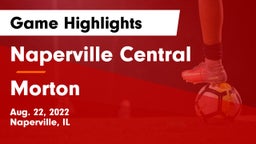 Naperville Central  vs Morton  Game Highlights - Aug. 22, 2022