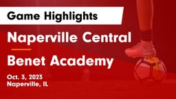 Naperville Central  vs Benet Academy  Game Highlights - Oct. 3, 2023