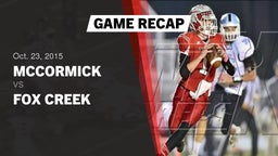 Recap: McCormick  vs. Fox Creek  2015