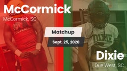 Matchup: McCormick High vs. Dixie  2020