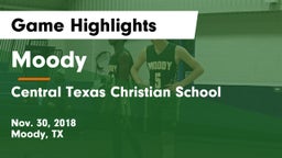 Moody  vs Central Texas Christian School Game Highlights - Nov. 30, 2018