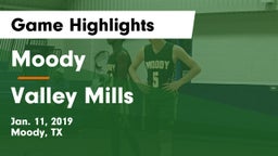 Moody  vs Valley Mills  Game Highlights - Jan. 11, 2019