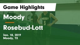 Moody  vs Rosebud-Lott  Game Highlights - Jan. 18, 2019