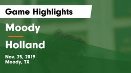 Moody  vs Holland  Game Highlights - Nov. 25, 2019
