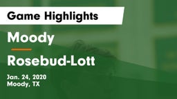 Moody  vs Rosebud-Lott  Game Highlights - Jan. 24, 2020