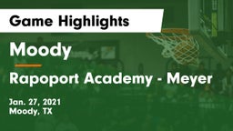Moody  vs Rapoport Academy - Meyer  Game Highlights - Jan. 27, 2021