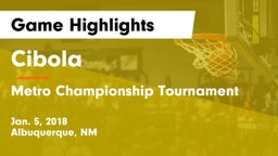 Cibola  vs Metro Championship Tournament Game Highlights - Jan. 5, 2018