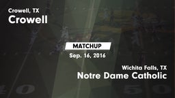 Matchup: Crowell  vs. Notre Dame Catholic  2016