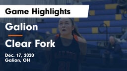 Galion  vs Clear Fork  Game Highlights - Dec. 17, 2020